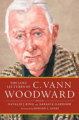 Book The Lost Lectures of C. Vann Woodward free