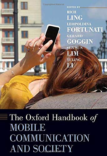 Book The Oxford Handbook of Mobile Communication and Society (Oxford Handbooks) free