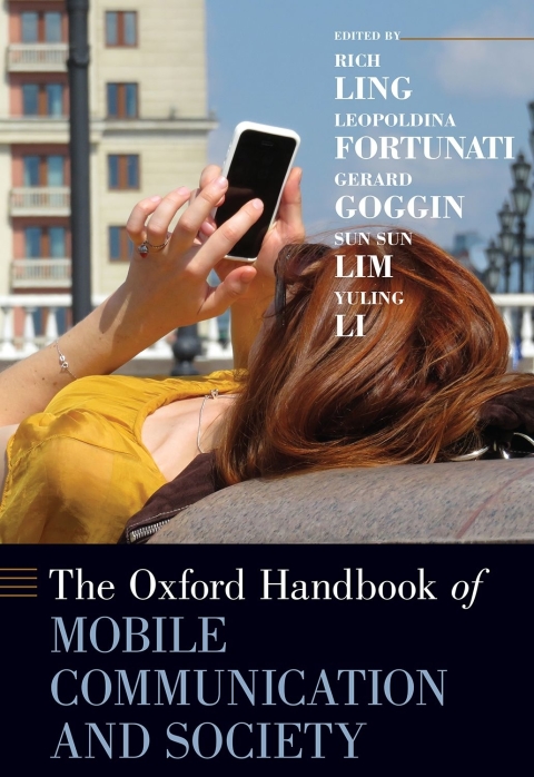 Book The Oxford Handbook of Mobile Communication and Society (Oxford Handbooks) free