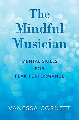 Book The Mindful Musician: Mental Skills for Peak Performance free