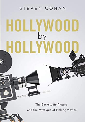 Book Hollywood by Hollywood: The Backstudio Picture and the Mystique of Making Movies free Book Hollywood by Hollywood: The Backstudio Picture and the Mystique of Making Movies free