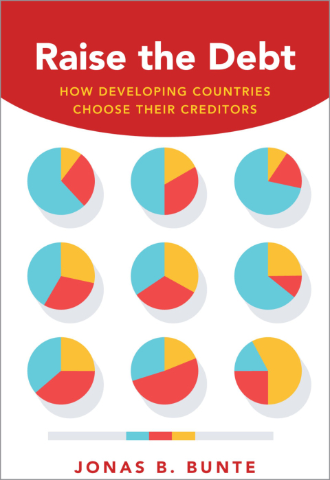 Book Raise the Debt: How Developing Countries Choose Their Creditors free