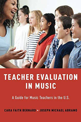 Book Teacher Evaluation in Music: A Guide for Music Teachers in the U.S. free