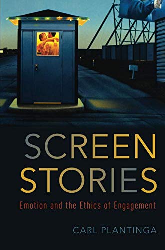 Book Screen Stories: Emotion and the Ethics of Engagement free