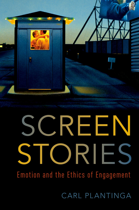 Book Screen Stories: Emotion and the Ethics of Engagement free