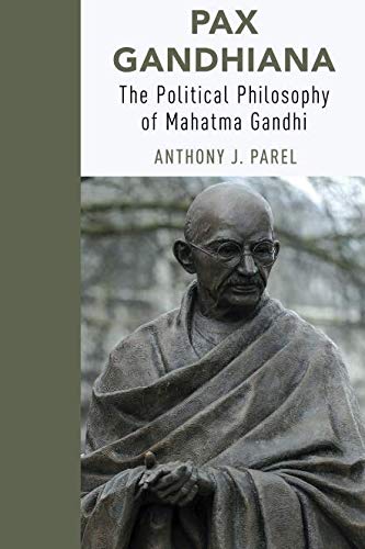 Book Pax Gandhiana: The Political Philosophy of Mahatma Gandhi free