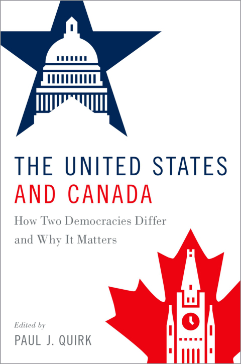 Book The United States and Canada: How Two Democracies Differ and Why It Matters free