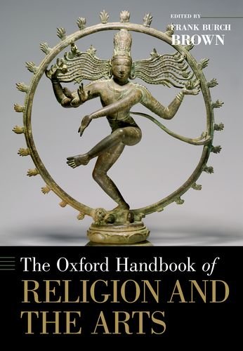 Book The Oxford Handbook of Religion and the Arts (Oxford Handbooks) free