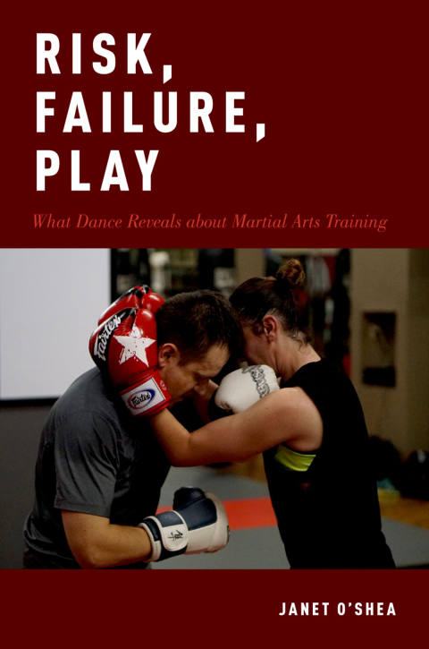 Book Risk, Failure, Play: What Dance Reveals about Martial Arts Training free
