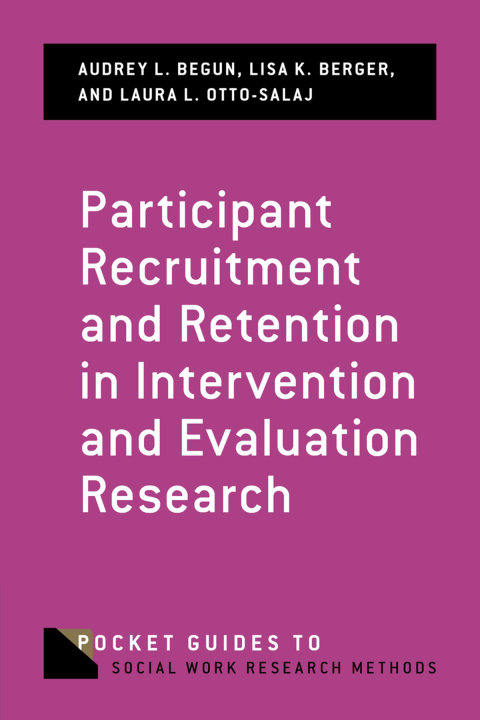 Book Participant Recruitment and Retention in Intervention and Evaluation Research free