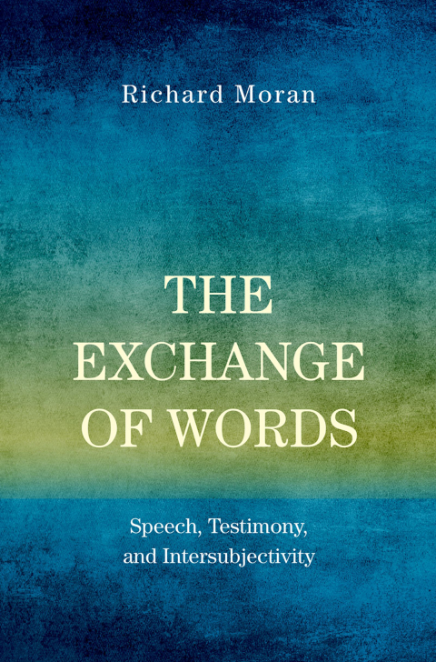 Book The Exchange of Words: Speech, Testimony, and Intersubjectivity free