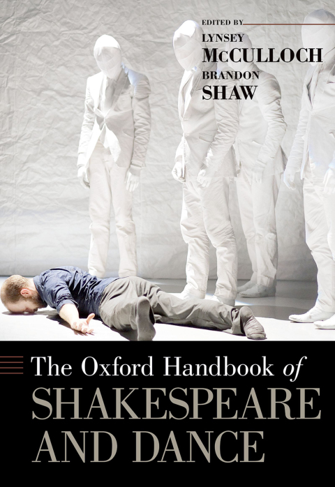 Book The Oxford Handbook of Shakespeare and Dance free