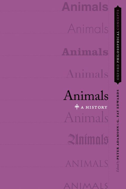 Book Animals: A History (OXFORD PHILOSOPHICAL CONCEPTS) free