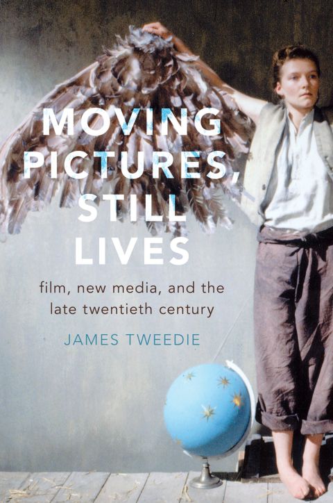 Book Moving Pictures, Still Lives: Film, New Media, and the Late Twentieth Century free