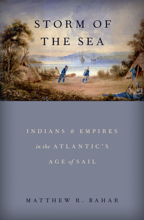 Book Storm of the Sea: Indians and Empires in the Atlantic's Age of Sail free