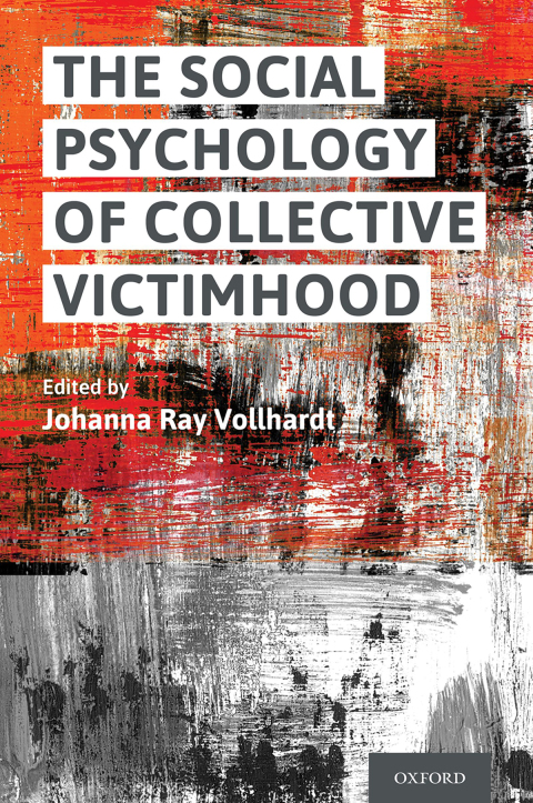 Book The Social Psychology of Collective Victimhood free