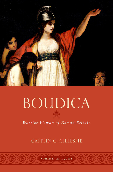 Book Boudica: Warrior Woman of Roman Britain (Women in Antiquity) free