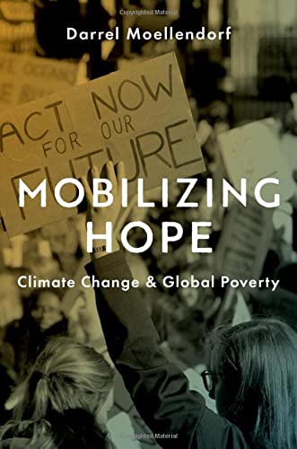 Book Mobilizing Hope: Climate Change and Global Poverty free