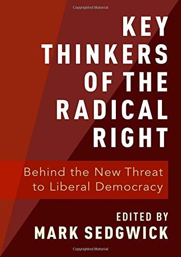 Book Key Thinkers of the Radical Right: Behind the New Threat to Liberal Democracy free