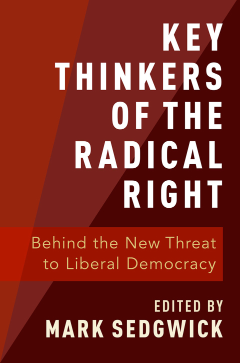 Book Key Thinkers of the Radical Right: Behind the New Threat to Liberal Democracy free
