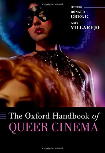 Book The Oxford Handbook of Queer Cinema (OXFORD HANDBOOKS SERIES) free