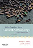 Book Asking Questions About Cultural Anthropology: A Concise Introduction free