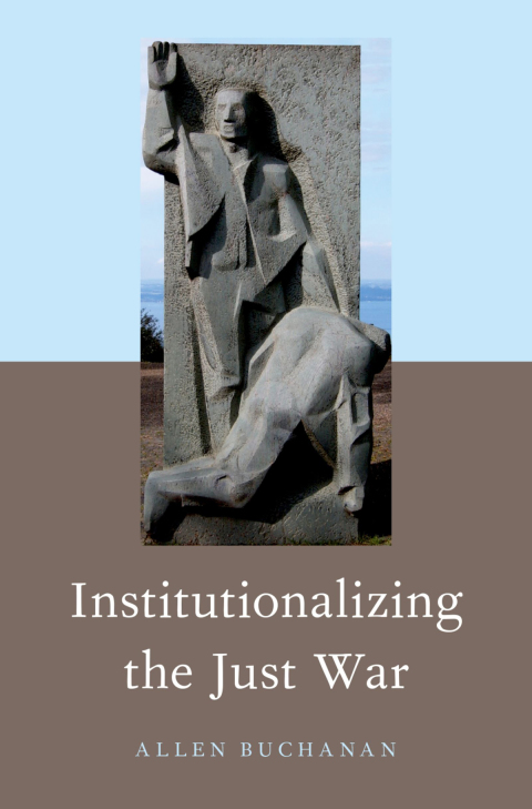 Book Institutionalizing the Just War free