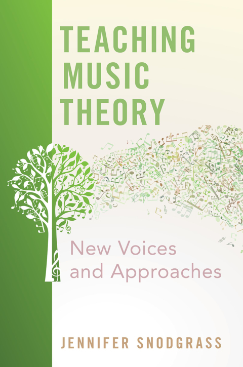 Book Teaching Music Theory: New Voices and Approaches free