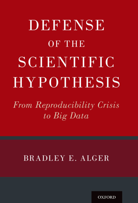 Book Defense of the Scientific Hypothesis: From Reproducibility Crisis to Big Data free