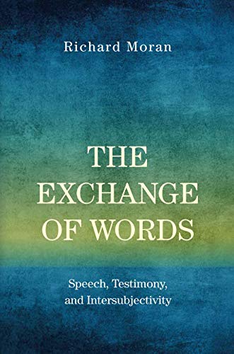 Book The Exchange of Words: Speech, Testimony, and Intersubjectivity free