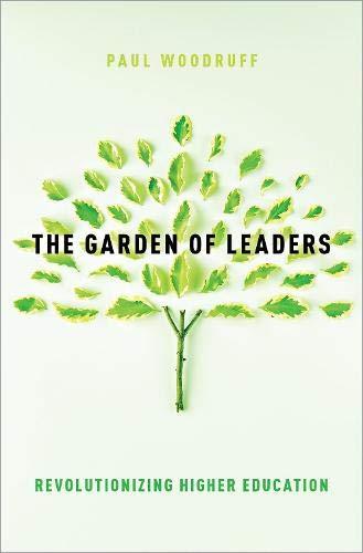 Book The Garden Of Leaders: Revolutionizing Higher Education free