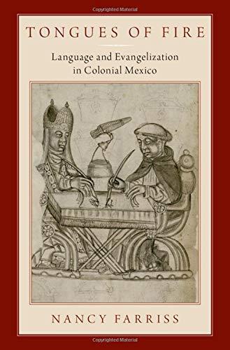 Book Tongues of Fire: Language and Evangelization in Colonial Mexico free