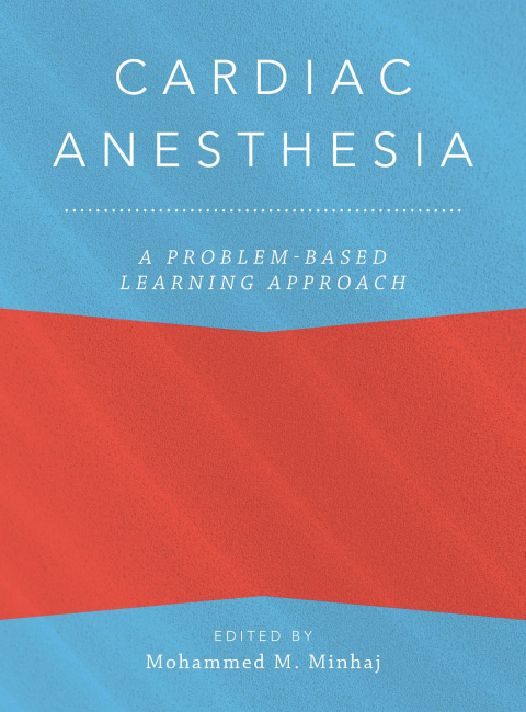 Book Cardiac Anesthesia: A Problem-Based Learning Approach (Anaesthesiology: A Problem Based Learning Approach) free