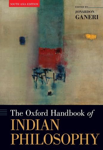 Book The Oxford Handbook of Indian Philosophy [Paperback] [Jan 01, 2017] JONARDON GANERI free