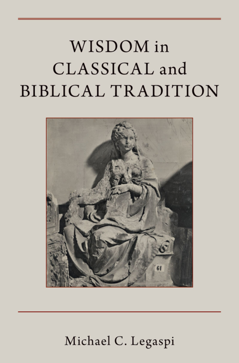 Book Wisdom in Classical and Biblical Tradition free