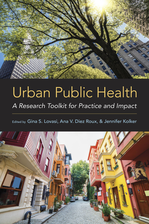 Book Urban Public Health: A Research Toolkit for Practice and Impact free