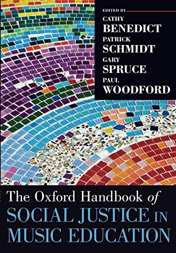 Book The Oxford Handbook of Social Justice in Music Education (Oxford Handbooks) free