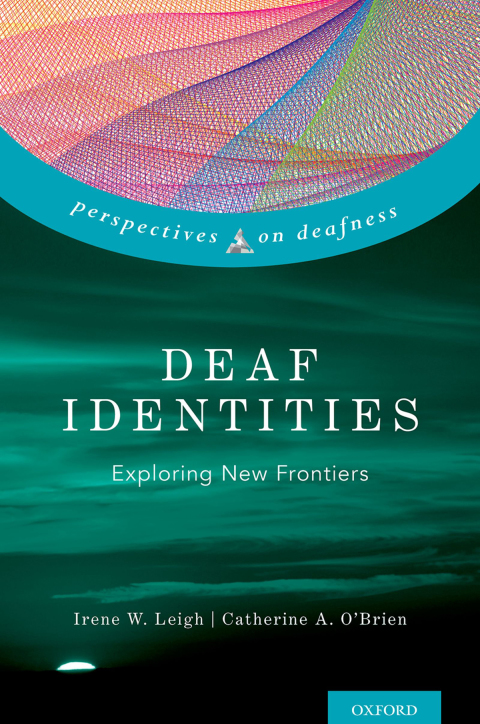 Book Deaf Identities: Exploring New Frontiers (Perspectives on Deafness) free