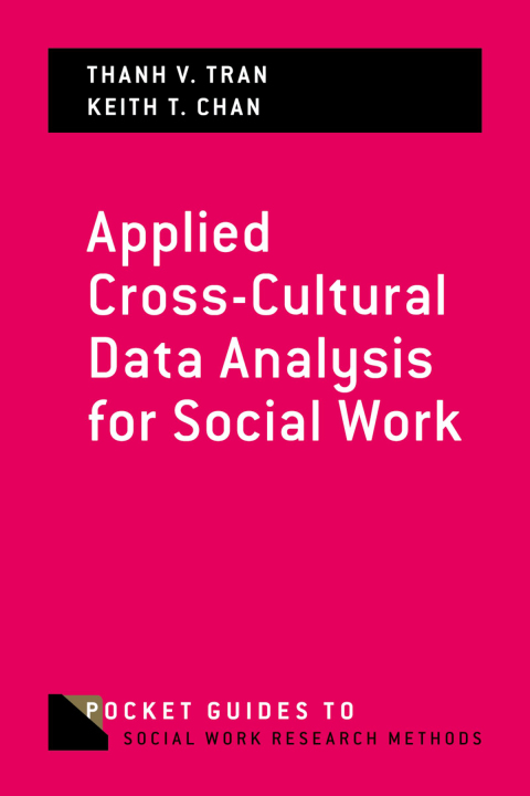 Book Applied Cross-Cultural Data Analysis for Social Work (POCKET GUIDE TO SOCIAL WORK RESEARCH METHODS - PAPER) free