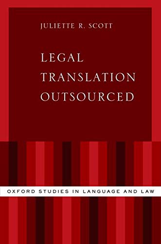 Book Legal Translation Outsourced (Oxford Studies in Language and Law) free