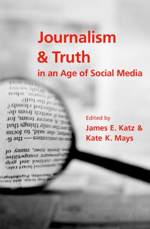 Book Journalism and Truth in an Age of Social Media free