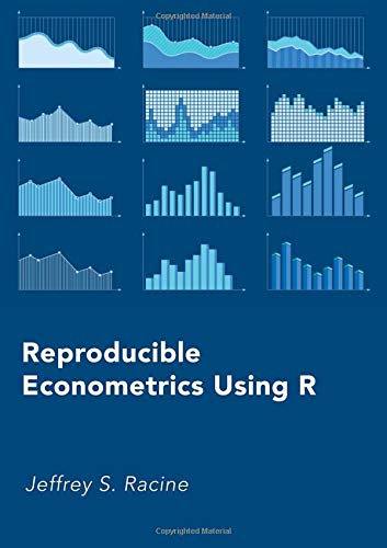 Book Reproducible Econometrics Using R free