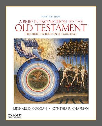 Book A Brief Introduction to the Old Testament: The Hebrew Bible in Its Context free