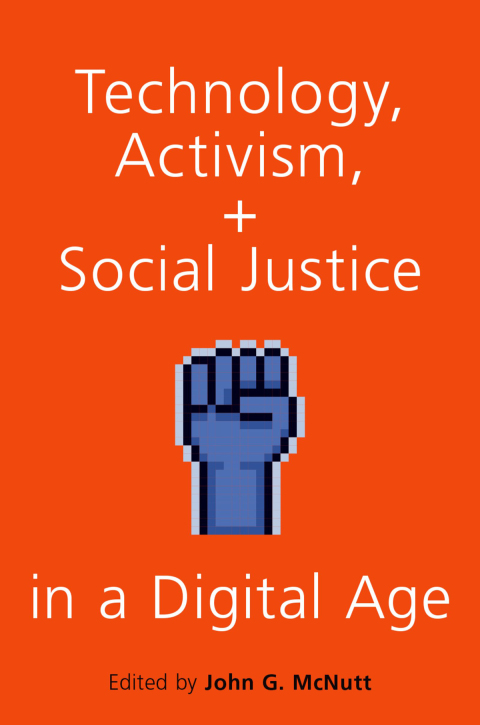 Book Technology, Activism, and Social Justice in a Digital Age free