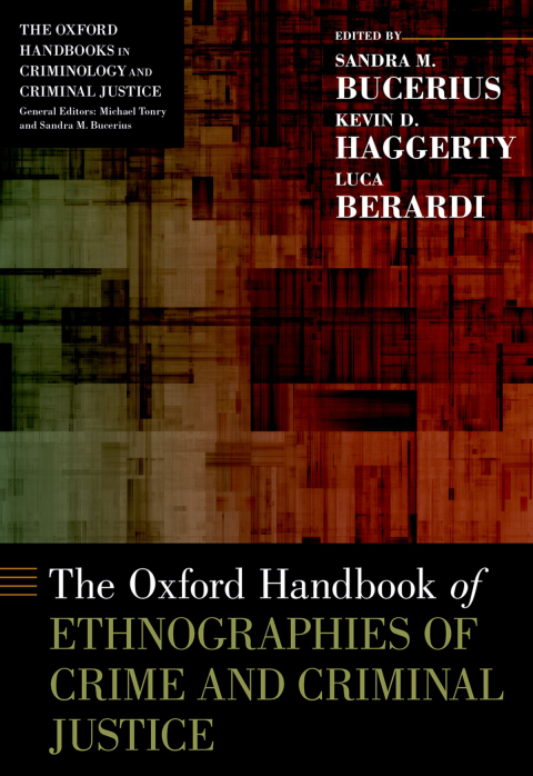 Book The Oxford Handbook of Ethnographies of Crime and Criminal Justice free