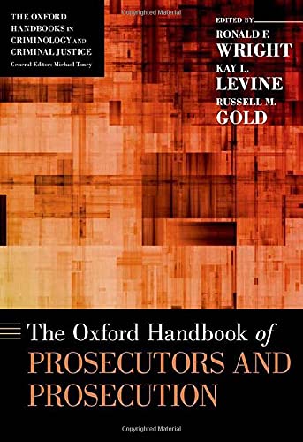 Book The Oxford Handbook of Prosecutors and Prosecution (OXFORD HANDBOOKS SERIES) free