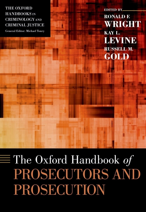 Book The Oxford Handbook of Prosecutors and Prosecution (OXFORD HANDBOOKS SERIES) free