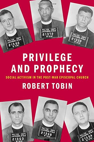 Book Privilege and Prophecy: Social Activism in the Post-War Episcopal Church free