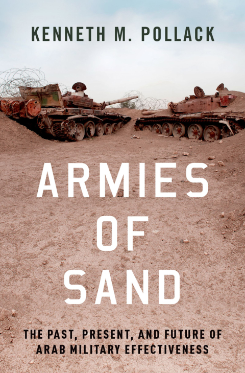 Book Armies of Sand: The Past, Present, and Future of Arab Military Effectiveness free