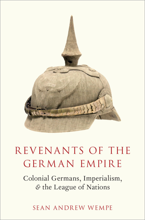 Book Revenants of the German Empire: Colonial Germans, Imperialism, and the League of Nations free